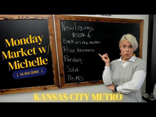 Kansas City Real Estate Update: Market Trends and Opportunities | Monday Market with Michelle Ep. 4