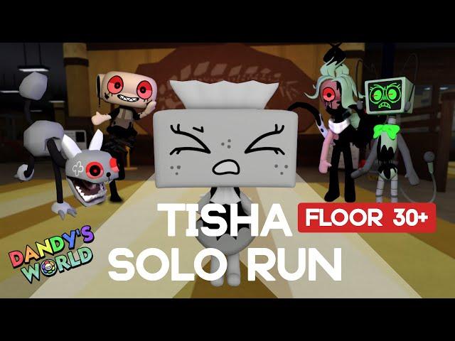 TISHA SOLO RUN DANDY'S WORLD (FLOOR 30+)