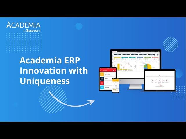 Academia ERP – Innovation with Uniqueness