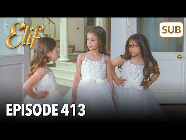 Elif Episode 413 | English Subtitle