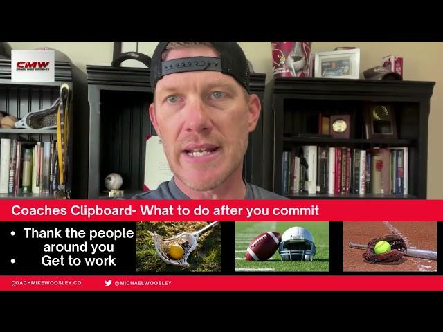 Coach's Clipboard- What to do after you commit