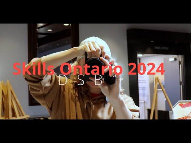 Skills Ontario 2024 - Student Perspective