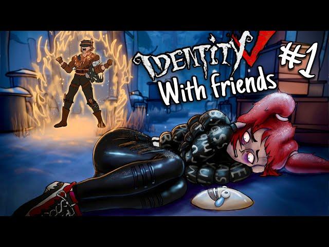 Identity V With Friends (Highlights) #1