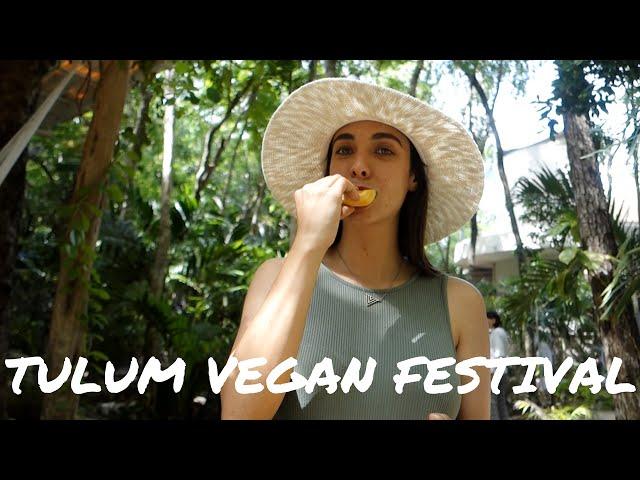 Tulum Vegan Festival // [Vegetaryn Vlog in Mexico]