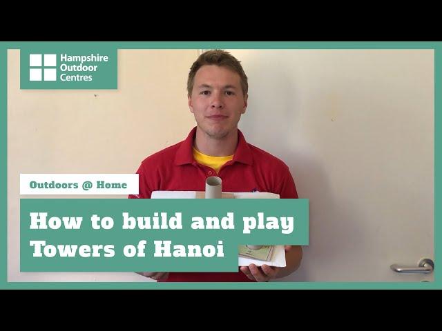 How to build and play Towers of Hanoi  | Outdoor Centres at Home