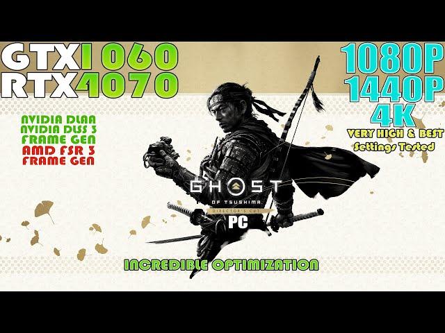 GTX 1060 - RTX 4070 ~ Ghost of Tsushima PC | 1080P,1440P & 4K Performance Test | DLSS 3 - FSR 3 - FG