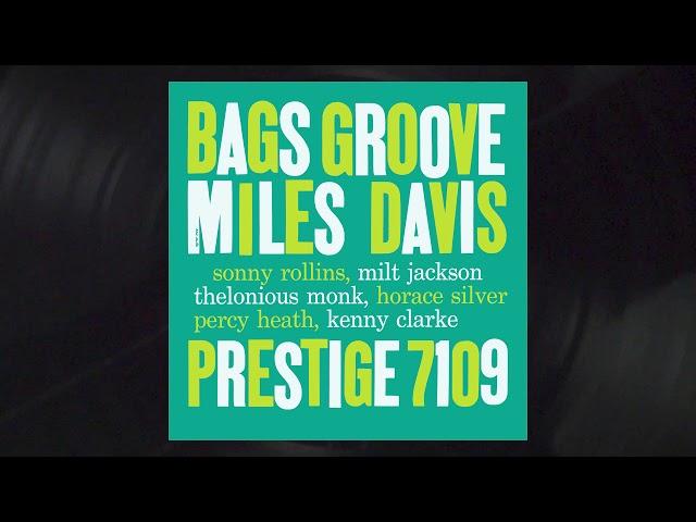 Miles Davis - Bags' Groove (Take 1 / Rudy Van Gelder Remaster) from Bags' Groove