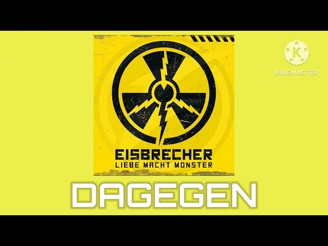 Eisbrecher feat Dero Goi – Dagegen (Offcial audio)