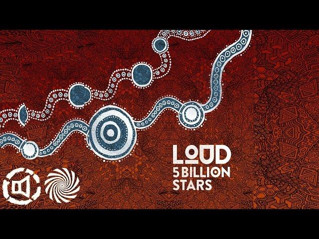 LOUD - 5 Billion Stars