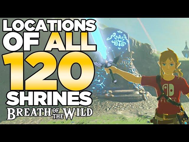 All 120 Shrines Locations in The Legend of Zelda: Breath of the Wild | Austin John Plays