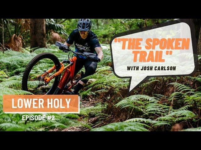 The Spoken Trail- Episode 2. Lower Holy.