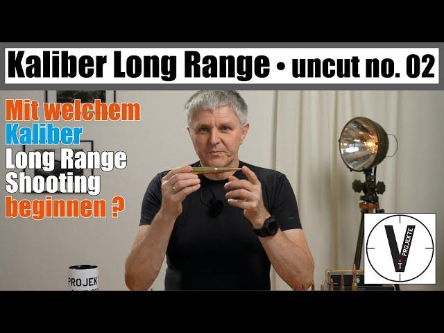 Mit welchem Kaliber Long Range beginnen? • Long Range Shooting