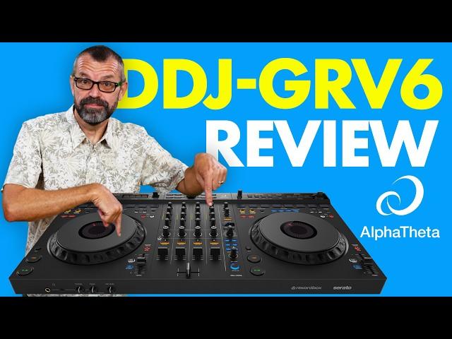 AlphaTheta DDJ-GRV6 Review + Groove Circuit & Stems FX Demo