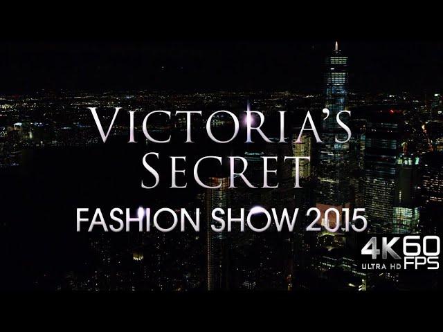 Victoria's Secret Fashion Show 2015 - 4K 60FPS Upscaled (Old)