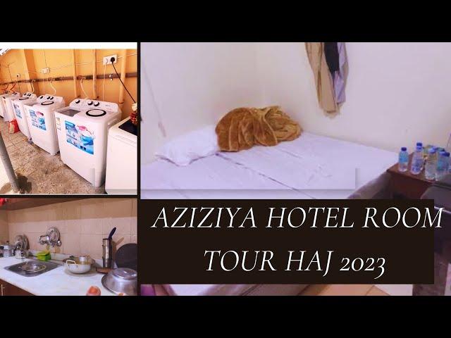 Aziziya hotel room tour for Indian haji  || Aziziya me hotel kesa hota hai | Hajj pr kya le kr jaay