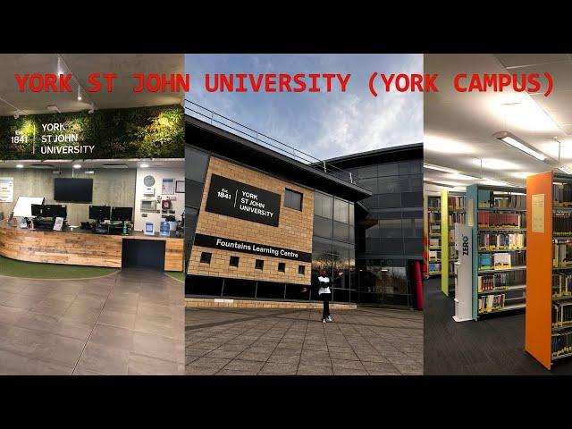 YORK ST JOHN UNIVERSITY (YORK CAMPUS) !