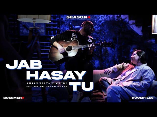 Bossmenn | Room Files | Season 4 | Jab Hasay Tu | Ahsan Pervaiz Mehdi Ft. Arham Mufti | Episode 4