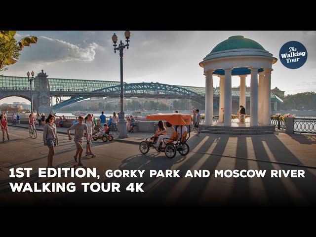 Walking Tour 4K | Gorky Park and Moscow River  "1ST EDITION" , Moscow - Russia