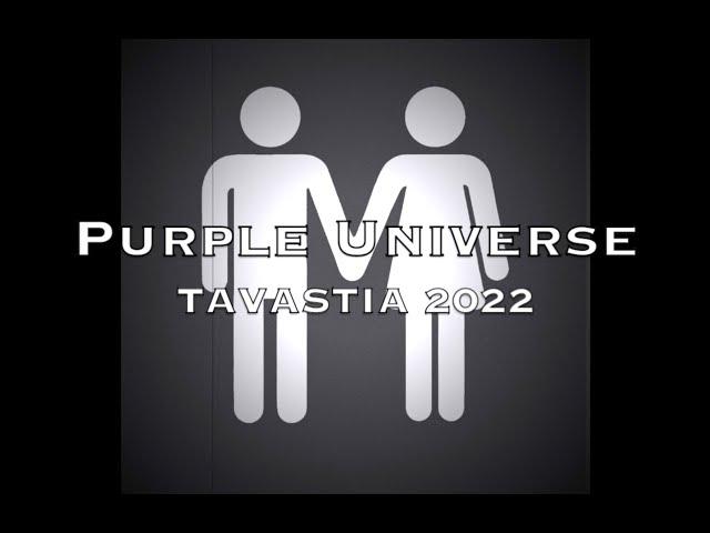 Purple Universe Tavastia 2022