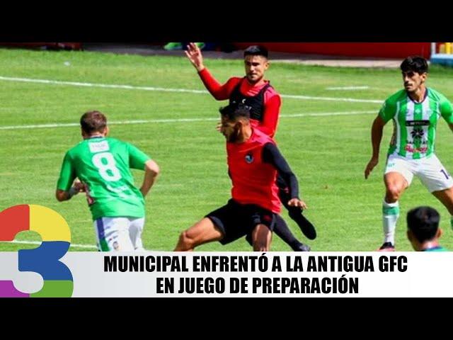 Municipal enfrentó a la Antigua GFC en juego de preparación