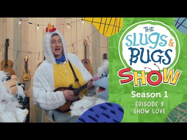 Show Love - The Slugs and Bugs Christian Kids Show | S1E9