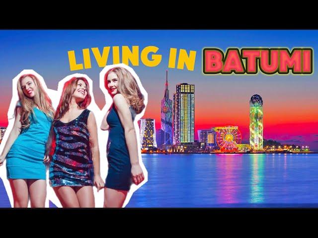 How Is Living In Batumi?