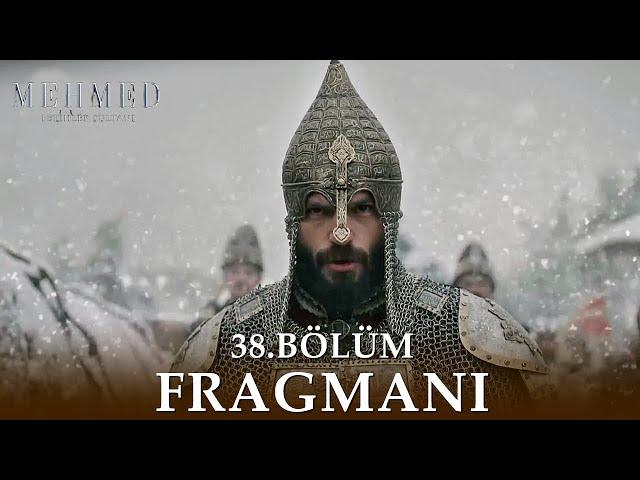 Mehmed: Fetihler Sultanı 38. Bölüm Fragmanı | Fetih hangi bölüm gerçekleşecek? | analiz