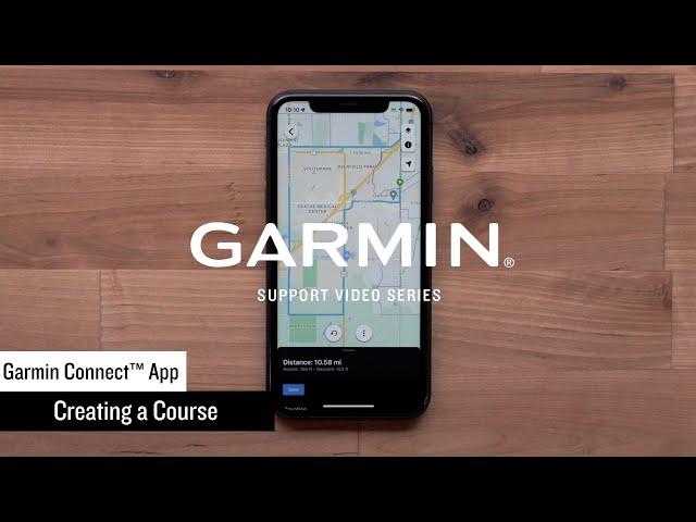 Garmin Support | Garmin Connect™ App | Creating a Course