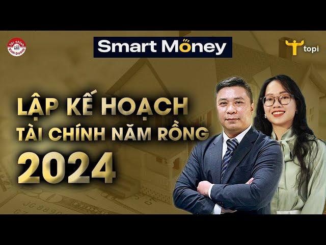 LẬP KẾ HOẠCH TÀI CHÍNH NĂM RỒNG 2024 - 4 BƯỚC ĐƠN GIẢN VÀ 6 DANH MỤC ĐẦU TƯ MẪU