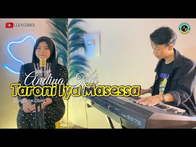 Lagu Bugis terbaru "TARONI IYA MASESSA" Sw : Olong | Andina putri (Pojiwi Alena Riati Mappacimmu)