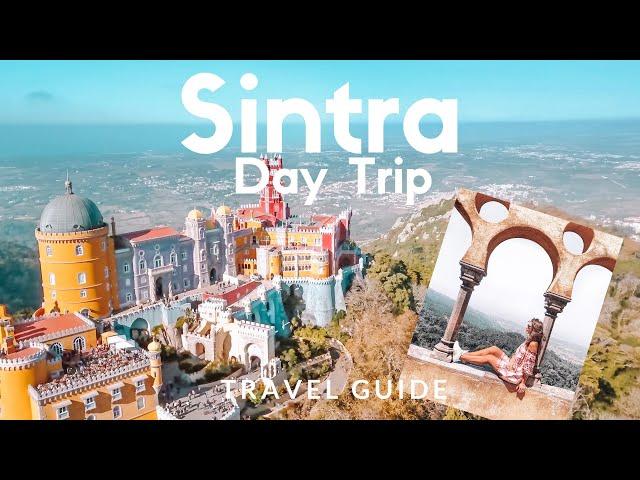 SINTRA Travel Guide: Visit the most popular castles in Portugal