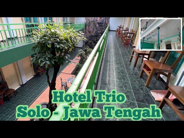 Recommend Hotel | Hotel Trio Solo - Jawa Tengah | Terbaru 2022 | Hotel penuh Nostalgia