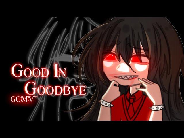 Good In Goodbye - Madison Beer  GLMV / GCMV  Gacha club / Gacha Life Songs