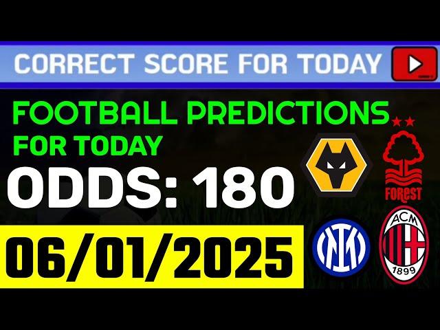 TODAY CORRECT SCORE PREDICTIONS 06/01/2025/FOOTBALL PREDICTIONS TODAY/SOCCER BETTING TIPS/SURE WIN.