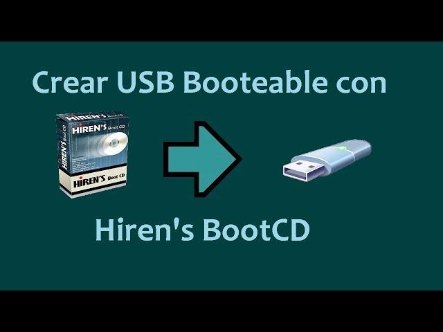 Como Crear USB Booteable con Hirens BootCD.