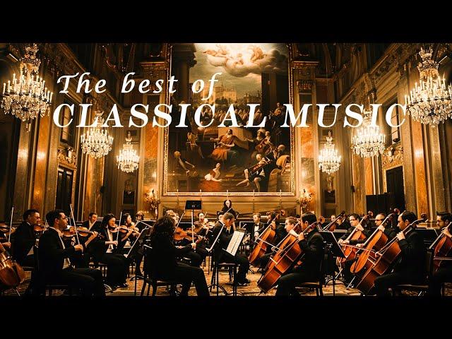 The Best of Classical Music that You Should Listen to Once In Your LifeMozart, Beethoven, Vivaldi..