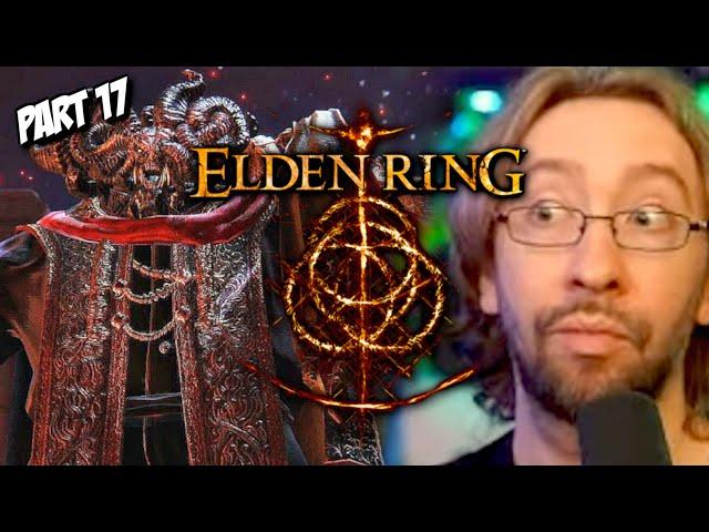 There will be BLOOD! | MAX PLAYS: Elden Ring Full Playthru Part 17