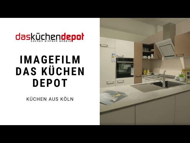 Küchen aus Köln: DasKuechenDepot (2020) [Imagefilm]