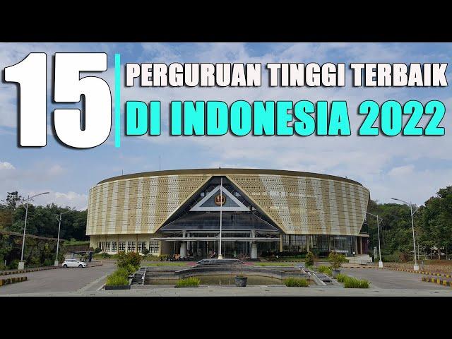 UNIVERSITAS TERBAIK DI INDONESIA TAHUN 2022 ll QS WUR - SNMPTN || SBMPTN