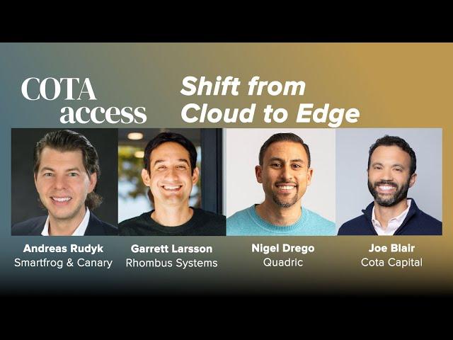 Shift from Cloud to Edge, Cota Access - Cota Capital