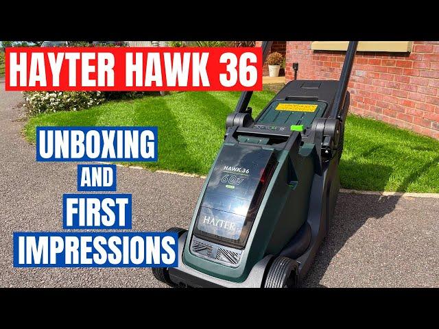 Hayter Hawk 36 60V - UNBOXING and FIRST IMPRESSIONS