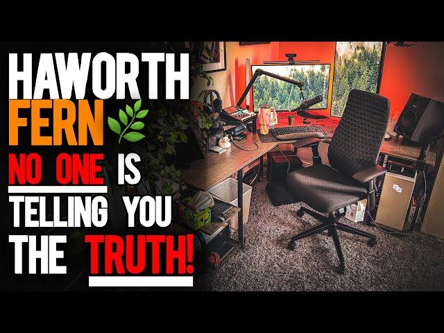 Haworth Fern Review, no one is telling you the Truth!