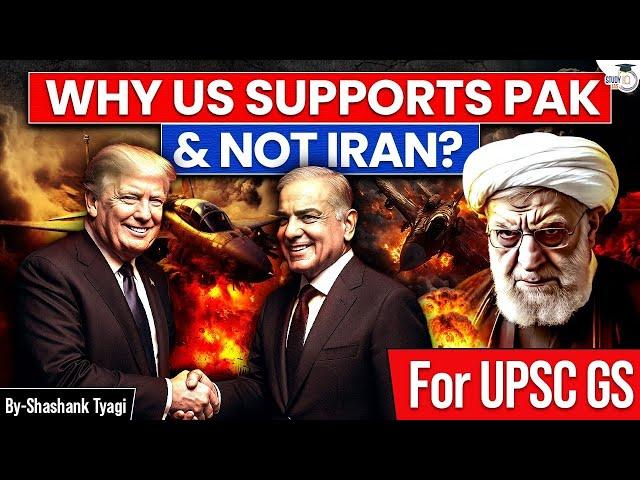 Why USA Backs Pakistan Over Iran? | Trump’s Geopolitical Gameplan Explained | StudyIQ IAS
