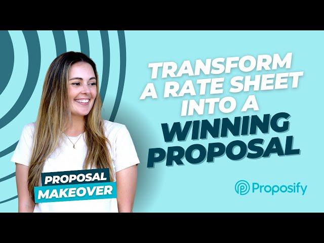 How To Turn a Rate Sheet Into a Proper Proposal