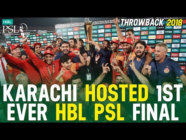 PSL Throwback | Karachi Hosted PSL Final | Peshawar Zalmi vs Islamabad United | Best of HBL PSL 2018