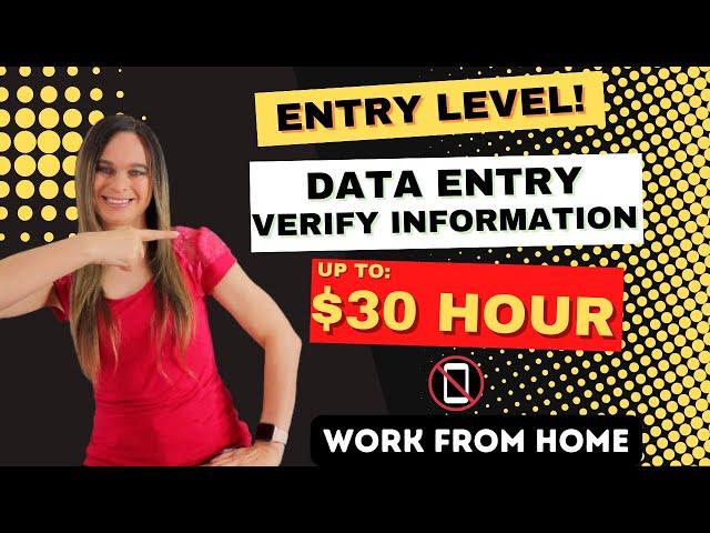 Entry Level, Data Entry & Verifying Information Work From Home Jobs | No Degree | Up To $30 Hour