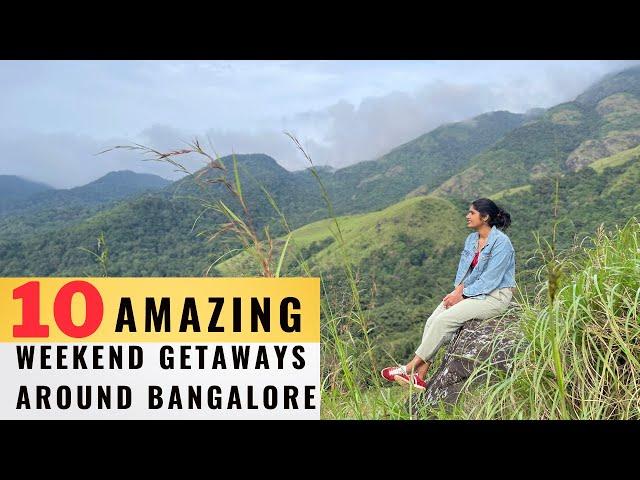 2 days trip from Bangalore | Top 10 places to visit near Bangalore | Weekend getaways from Bangalore