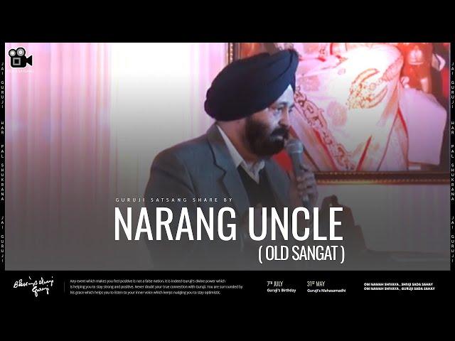 Narang Uncle | Guruji Old Sangat | Experiences Share By Old Sangat | Guruji Satsang 