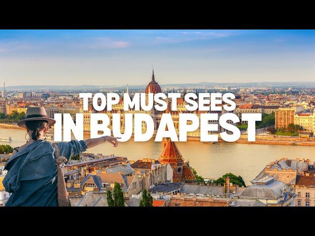 DISCOVERING Budapest: MUST SEE Sights | City Sights Guide