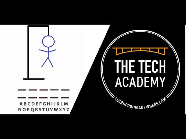 Make a "Hangman" Game in Python, With Erik Gross (The Tech Academy's Co-Founder)